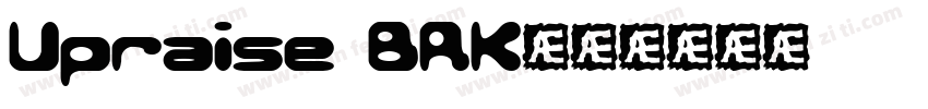 Upraise BRK字体转换